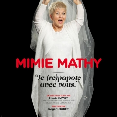 Mimie Mathy "Je (re)papote avec vous"